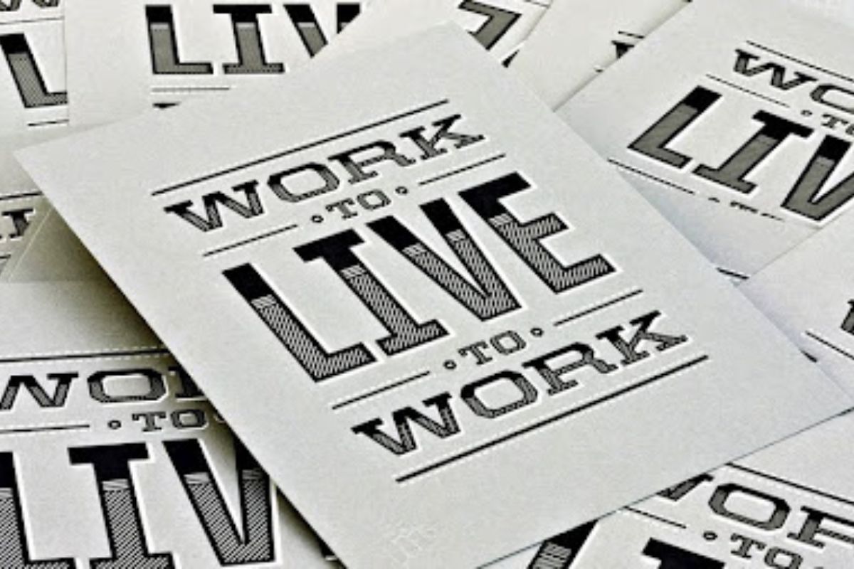 work to live live to work