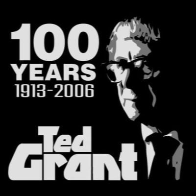 Ted Grant: the unbroken thread of Marxism