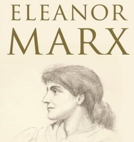 Review: Eleanor Marx – A Life