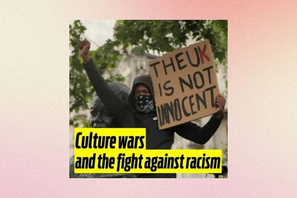 Culture wars and the fight against racism