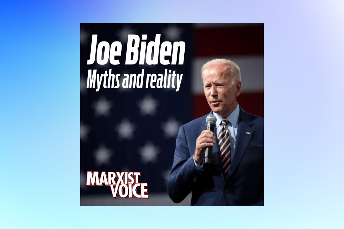 Joe Biden: Myths and reality