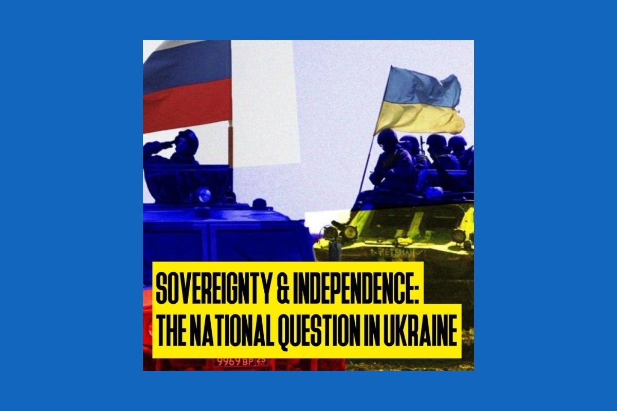 Sovereignty and independence: The national question in Ukraine