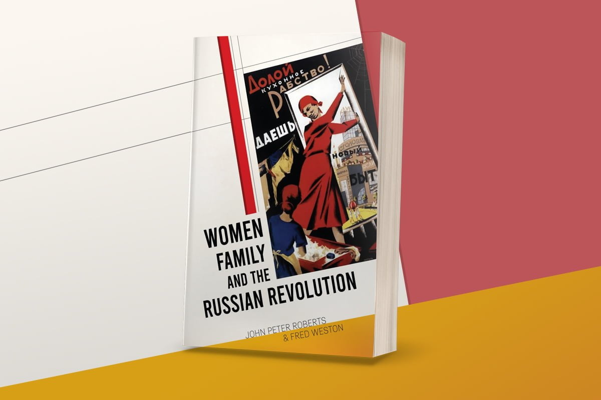 New from Wellred Books: ‘Women, Family, and the Russian Revolution’