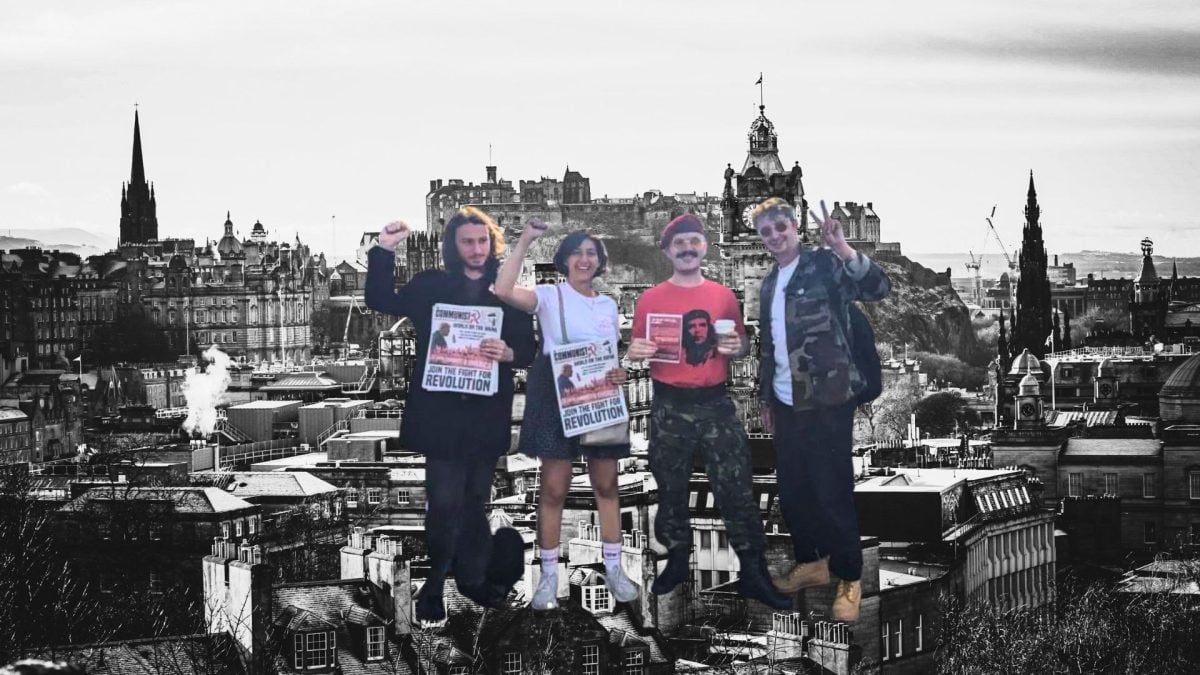 Edinburgh Communists campaign to reclaim the Fringe!