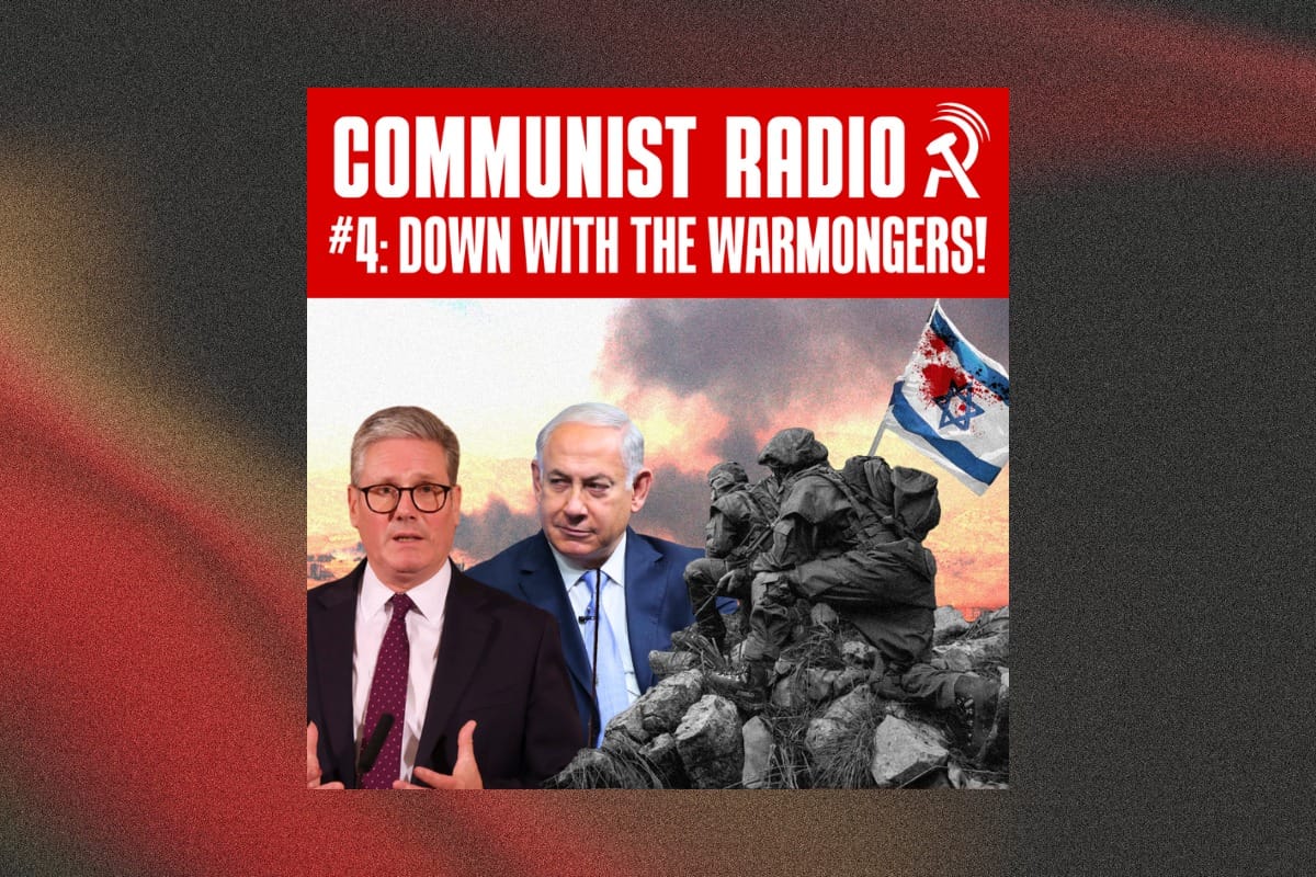 Down with the warmongers! | Communist Radio #4