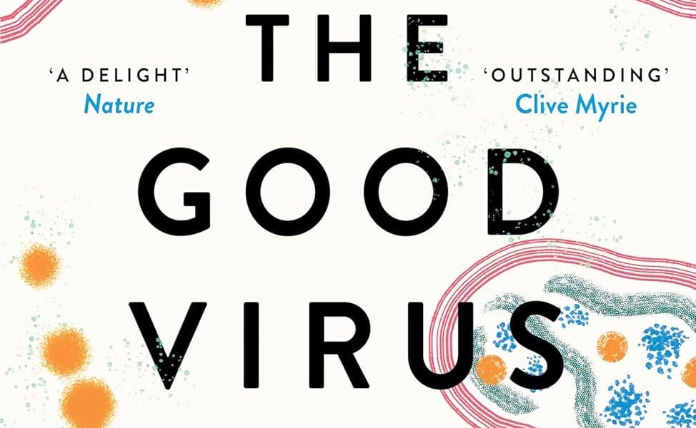 Review: ‘The Good Virus’ – A solution to the antibiotic resistance crisis?