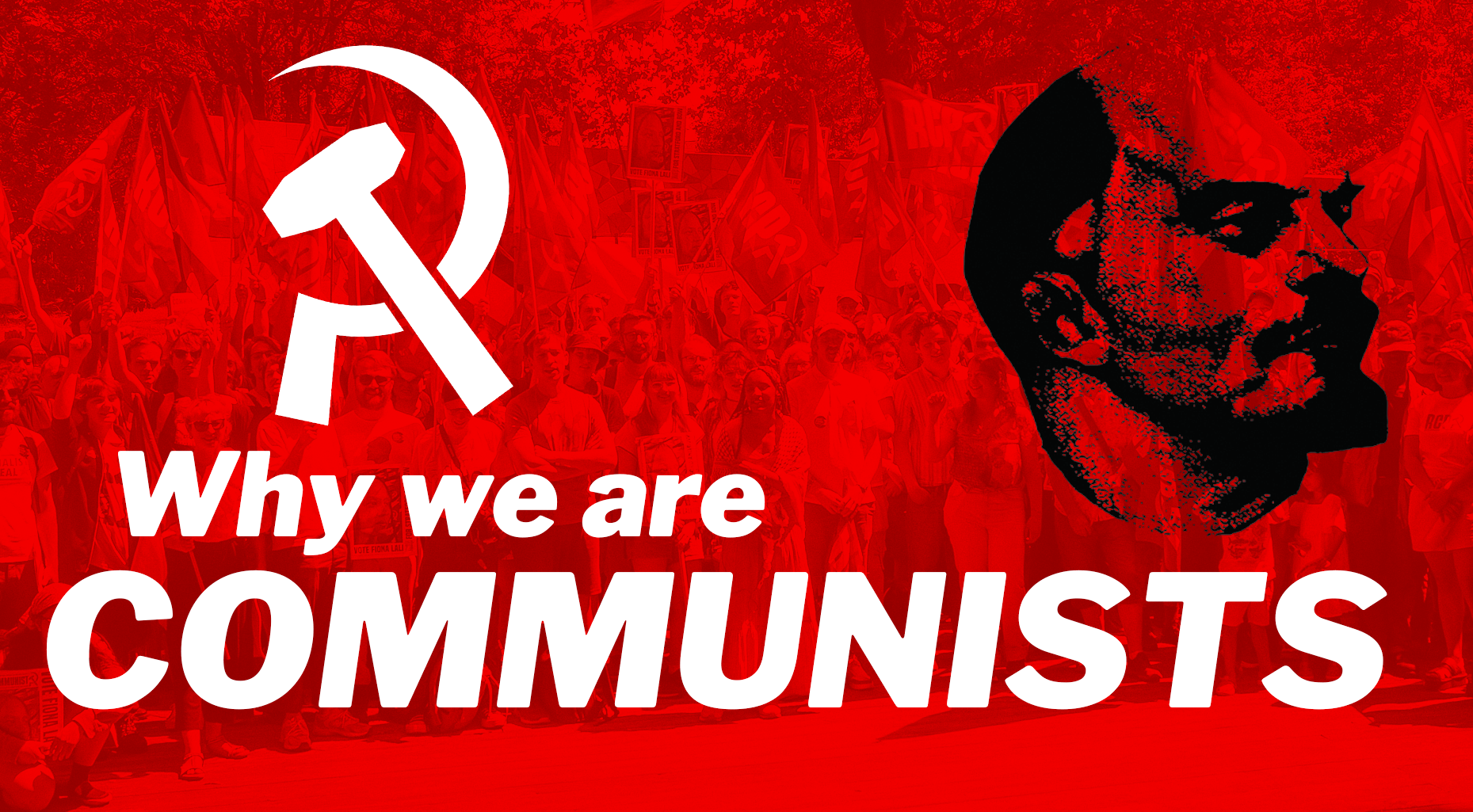 Why we are communists (and you should be too!)