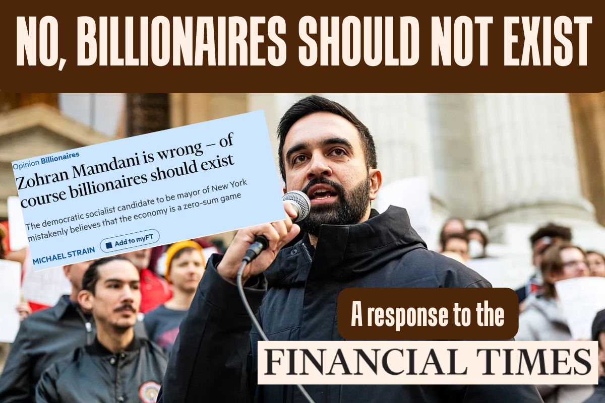 Billionaires should NOT exist – Communist response to the Financial Times