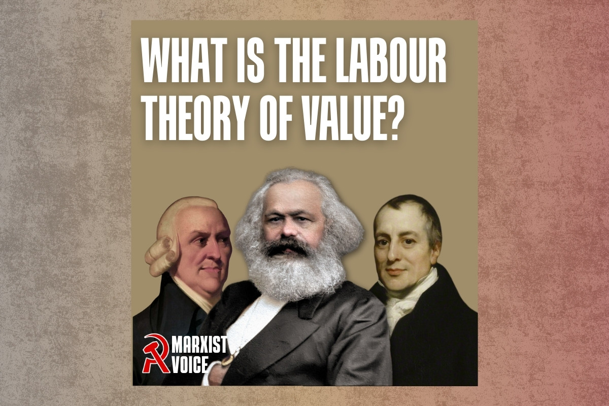 What is Labour Theory of Value