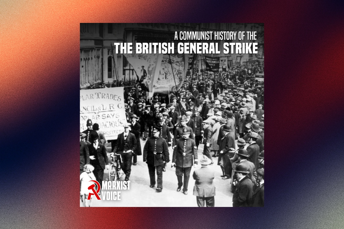 The British General Strike: A Communist History