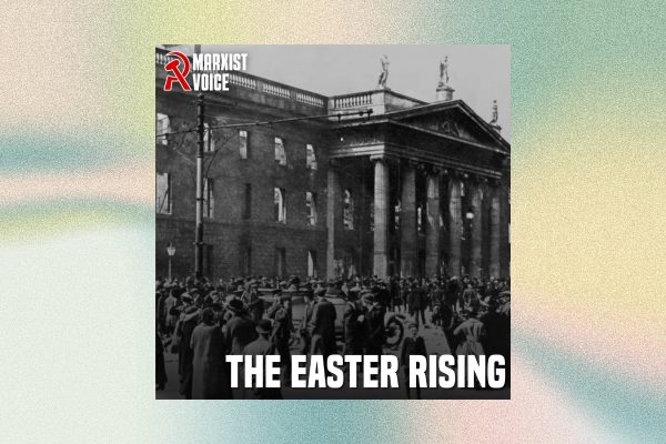 The Easter Rising of 1916