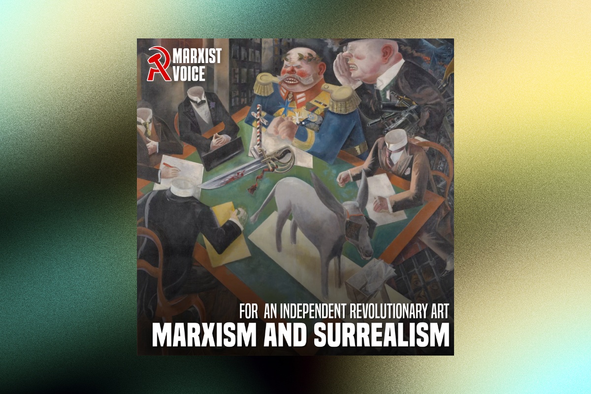 For an independent revolutionary art: Marxism and Surrealism