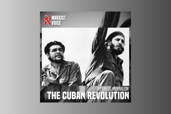 Defying US Imperialism: Fidel Castro and the Cuban Revolution