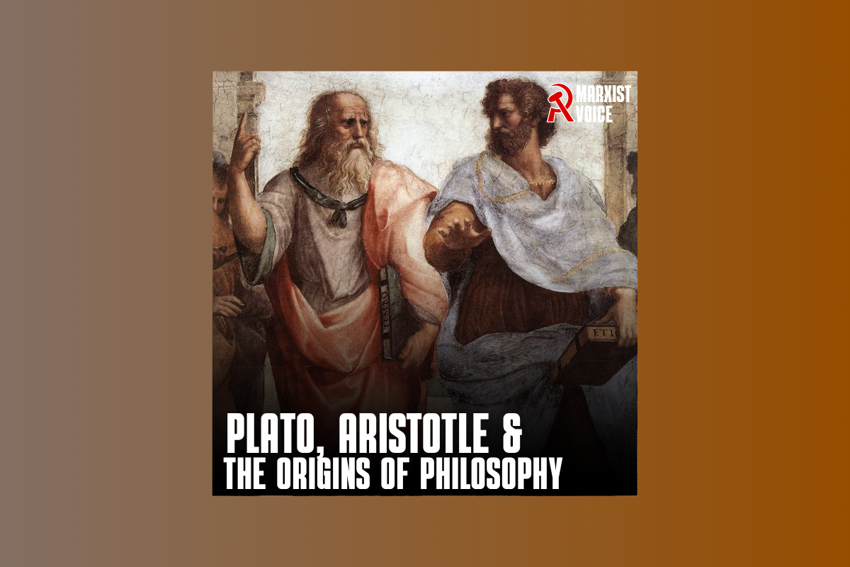 Plato, Aristotle & the Origins of Philosophy