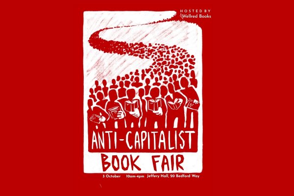 Come along to the first ‘Anti-Capitalist Book Fair’ in London on 3 October!