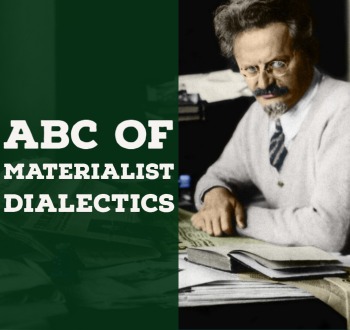 ABC of Materialist Dialectics